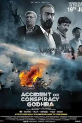 Accident or Conspiracy: Godhra (2024) Movie Poster