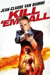 Kill Em All (2017) Movie Poster