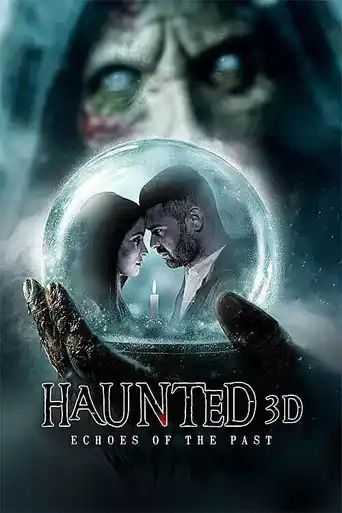 Haunted Ghosts of the Past Movie Poster