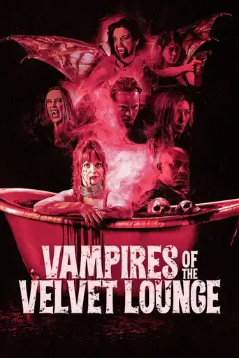 Vampires of the Velvet Lounge Movie Poster